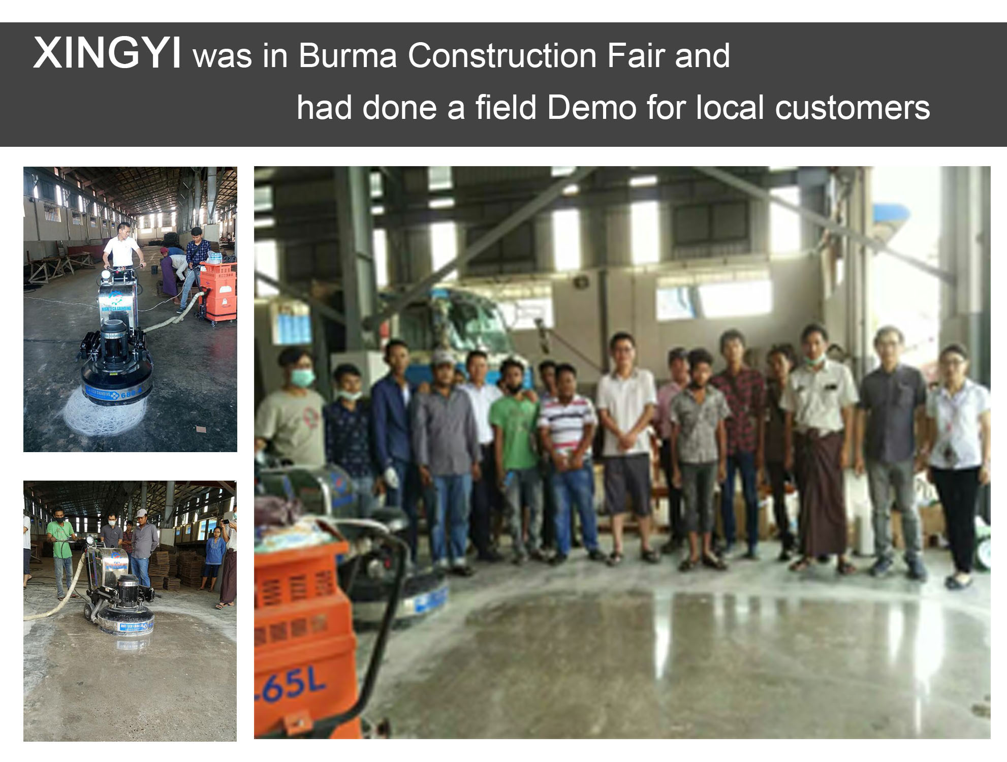 XINGYI en Birmania Feria de construcción y había hecho un campo de demostración para clientes locales. 